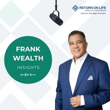 Frank Wealth Insights Podcast